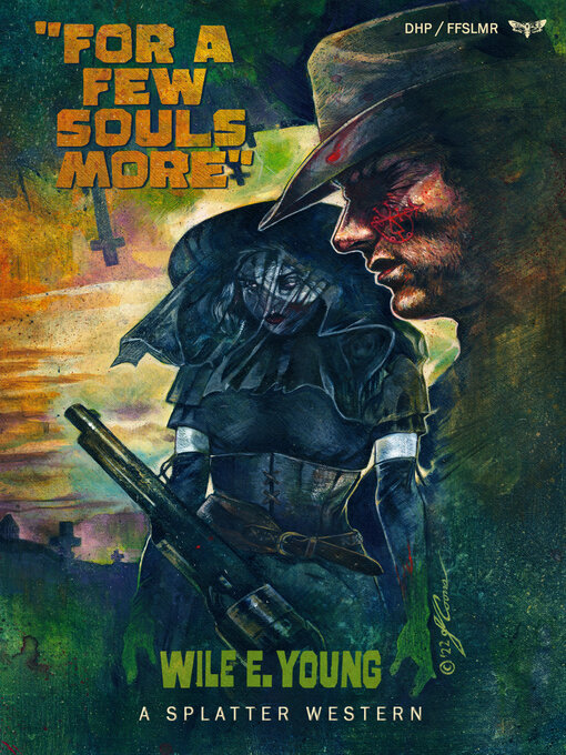 Title details for For a Few Souls More by Wile E Young - Available